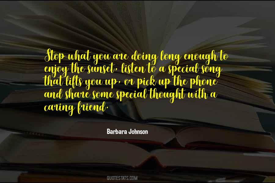 Quotes About A Special Friend #1170130