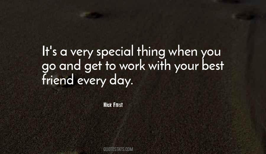 Quotes About A Special Friend #589913