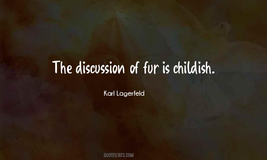 Quotes About Childish Love #1357935