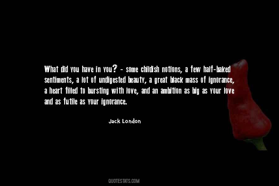 Quotes About Childish Love #811531