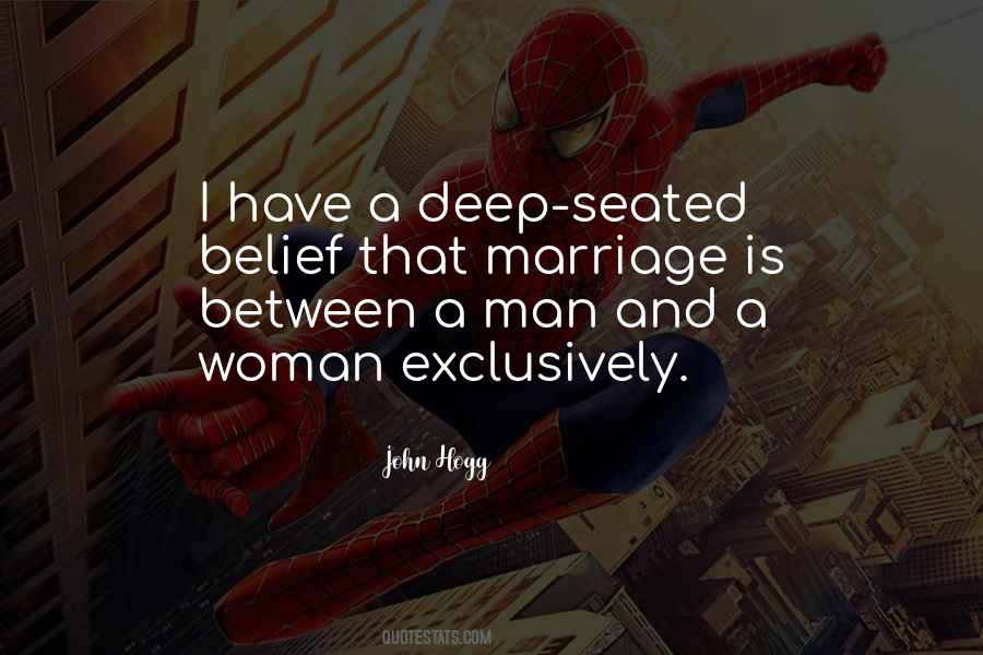 Deep Seated Quotes #1855928