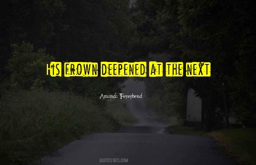 Deepened Quotes #594754 Deepened Quotes #594754