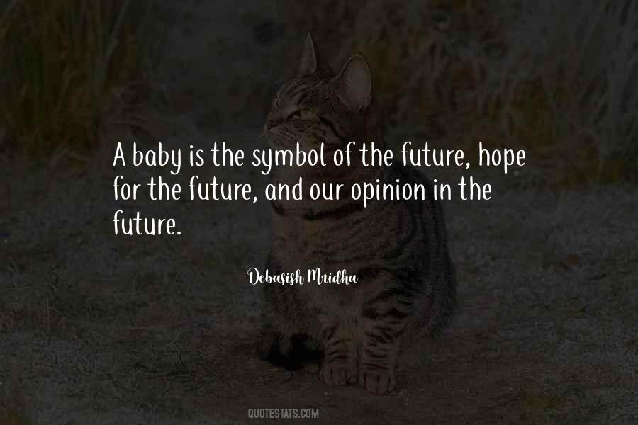 Quotes About Hope For The Future Love #1358886