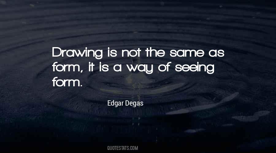 Degas's Quotes #1110485