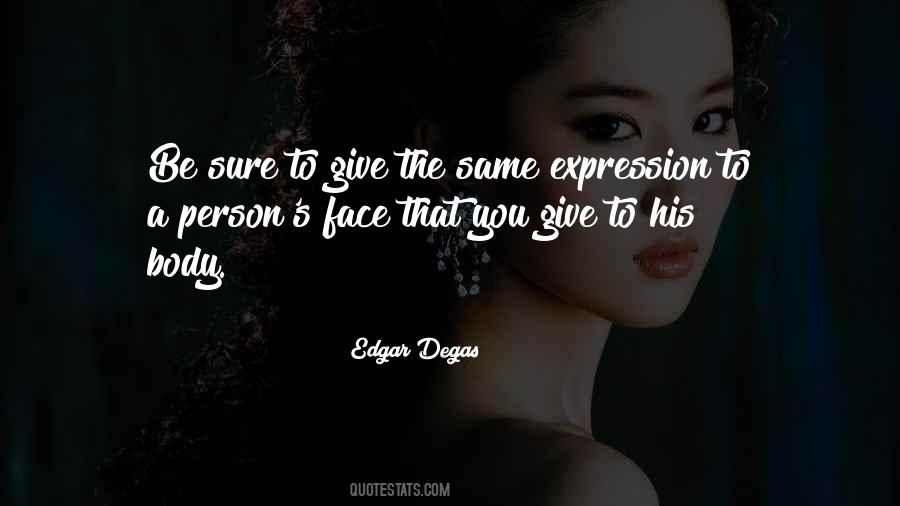 Degas's Quotes #1689511