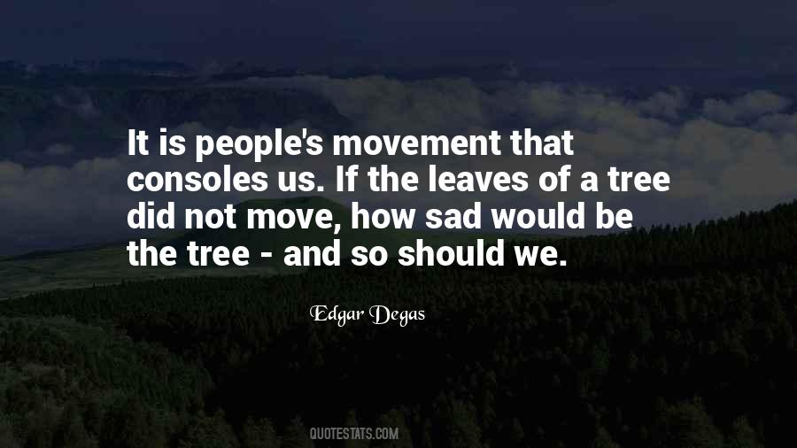 Degas's Quotes #1798757