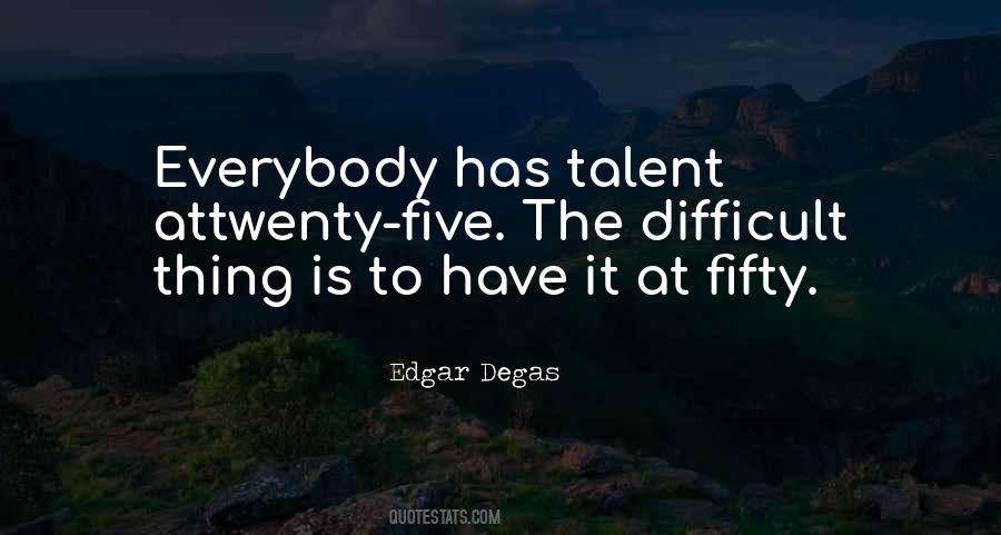 Degas's Quotes #36975