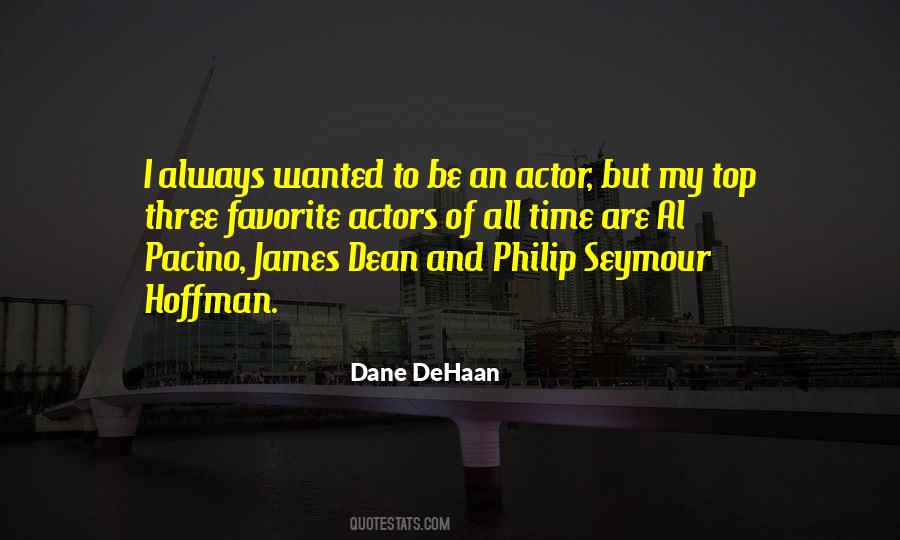 Dehaan Quotes #249566