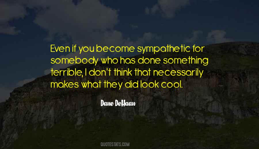 Dehaan Quotes #380872