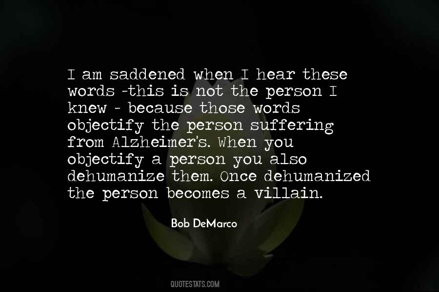 Dehumanized Quotes #1202437