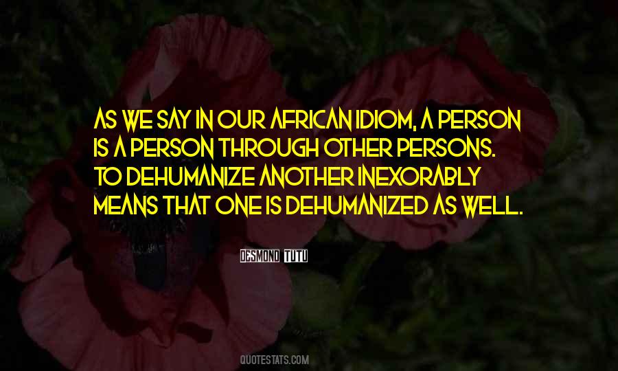 Dehumanized Quotes #1495884