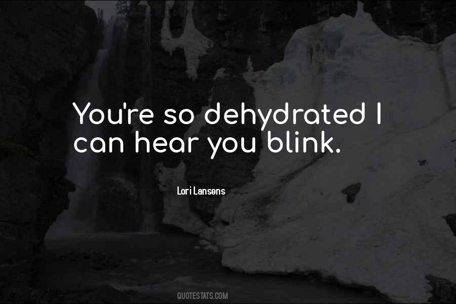 Dehydrated Quotes #505516