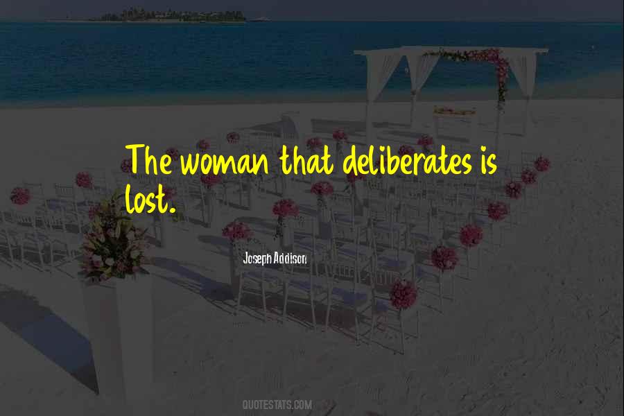 Deliberates Quotes #162306