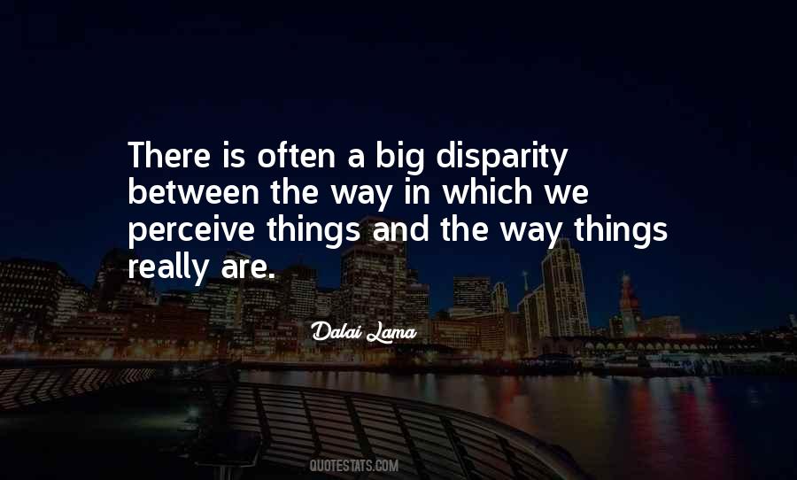 Quotes About Disparity #738989