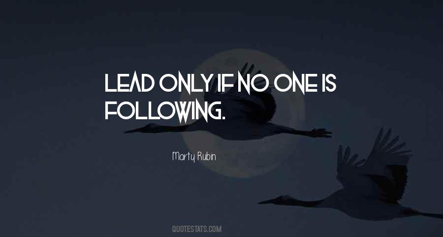 Quotes About Followers Not Leaders #1041990