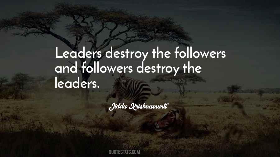 Quotes About Followers Not Leaders #563300