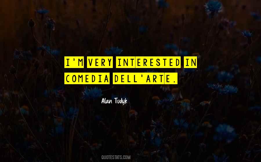 Dell'arte Quotes #1616403