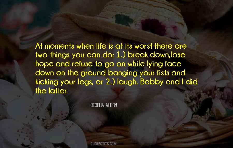 Quotes About Kicking Someone When They're Down #1153542 Quotes About Kicking Someone When They're Down #1153542