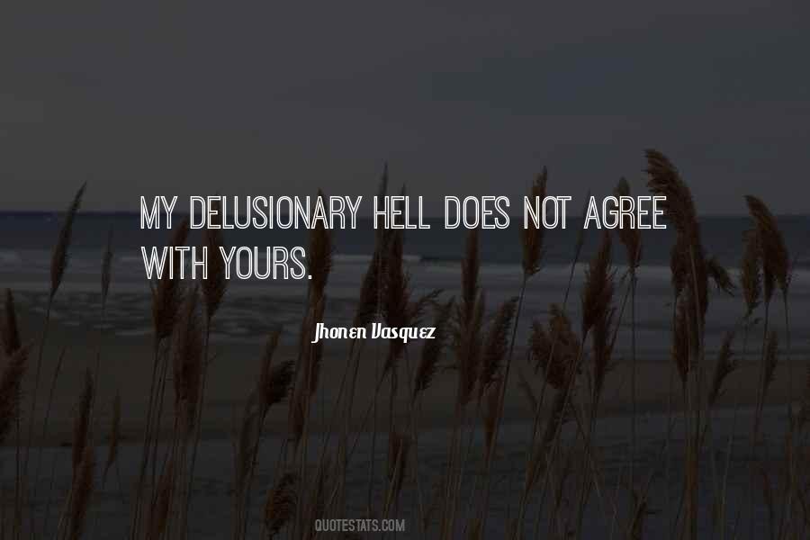Delusionary Quotes #1861766