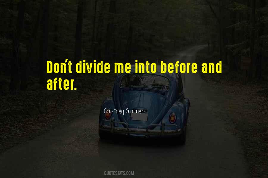 Quotes About Divide #1370808