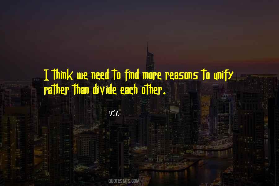 Quotes About Divide #1375970