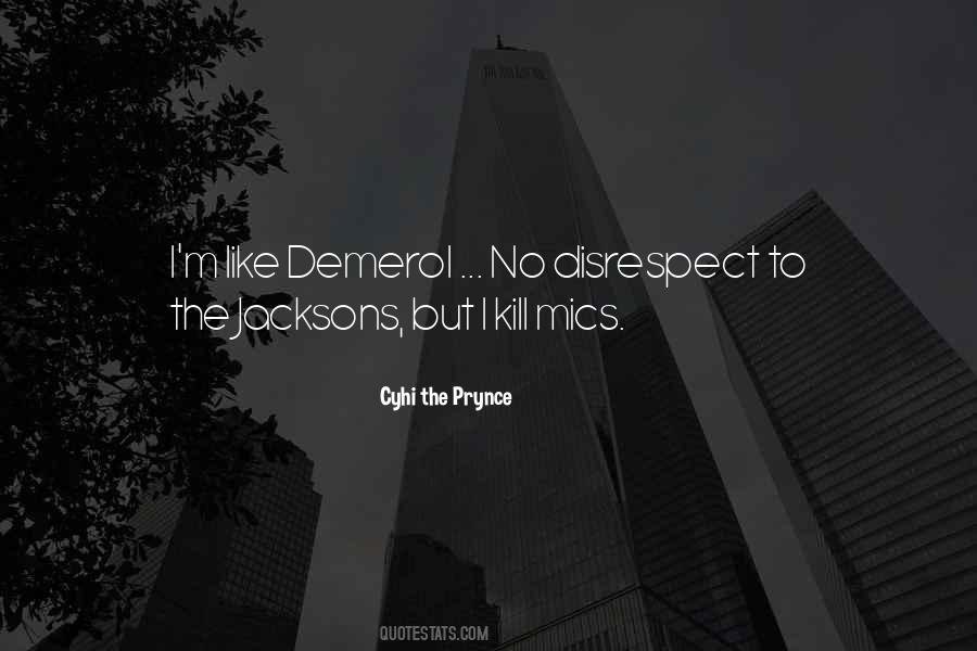 Demerol Quotes #102336 Demerol Quotes #102336