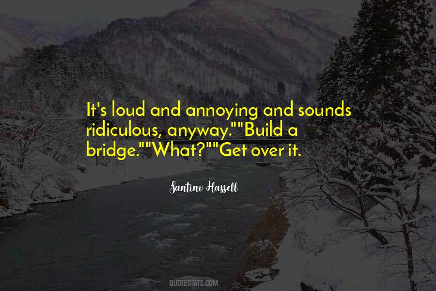 Quotes About Loud Sounds #115179