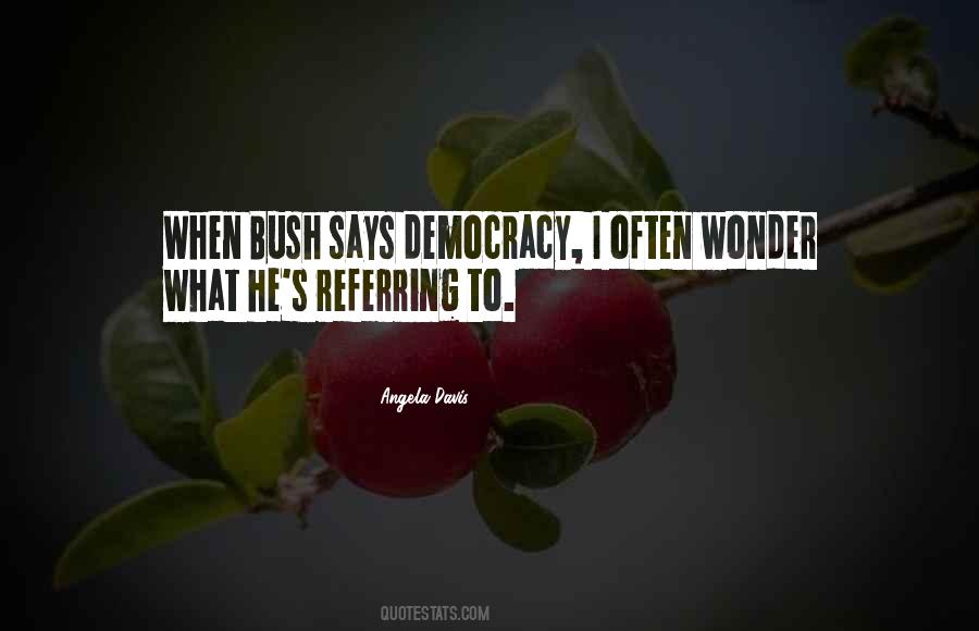 Democracy's Quotes #71490