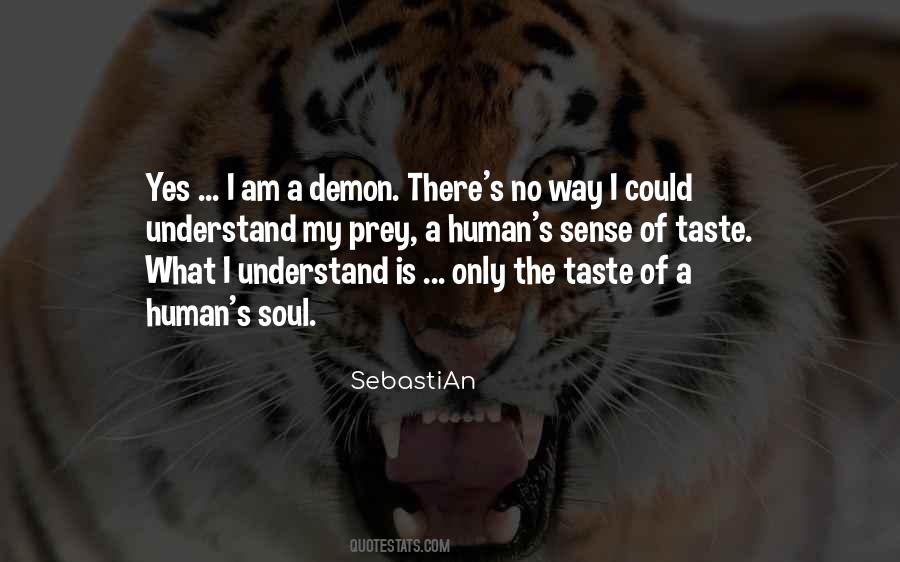 Demon'is Quotes #16936