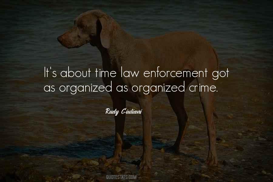 Quotes About Organized Crime #1199888