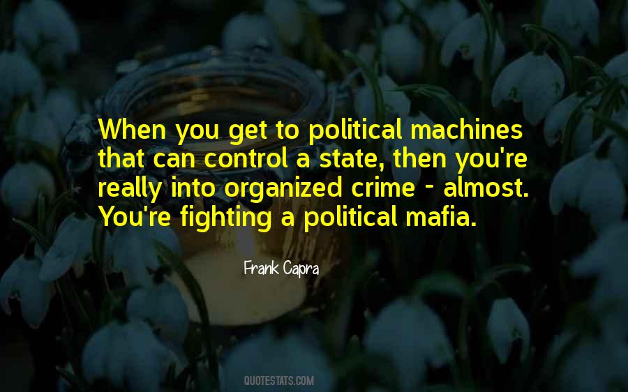 Quotes About Organized Crime #781413