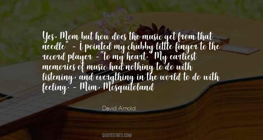 Quotes About Music And Memories #1259969