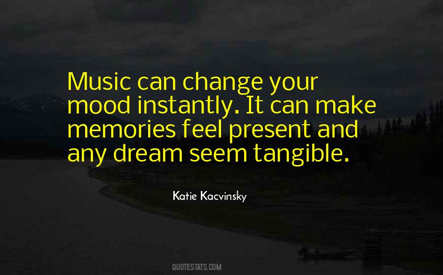 Quotes About Music And Memories #1361968