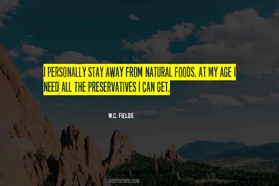 Quotes About Preservatives #40339