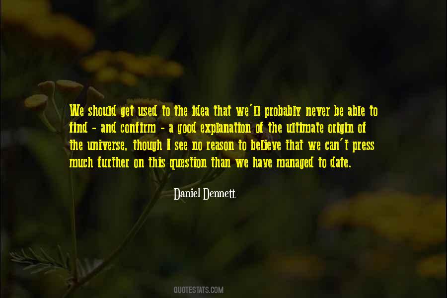 Dennett's Quotes #1442262