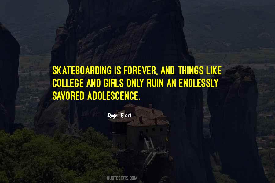 Quotes About Skateboarding #1490471