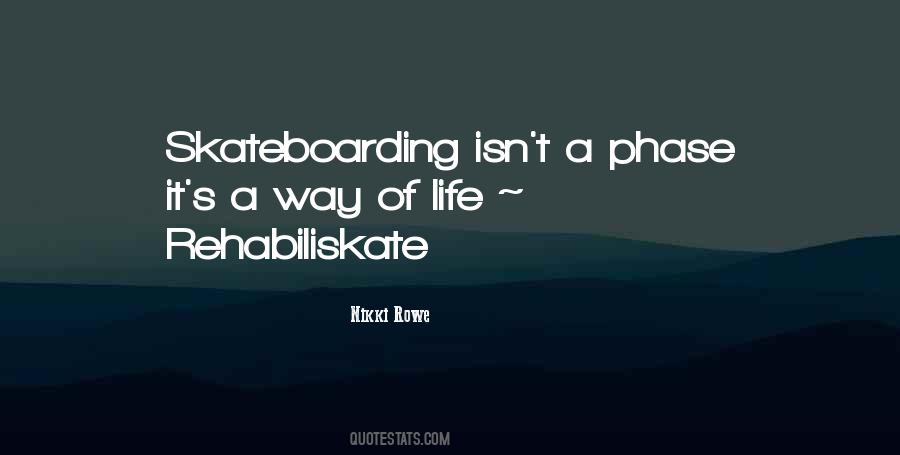 Quotes About Skateboarding #815360