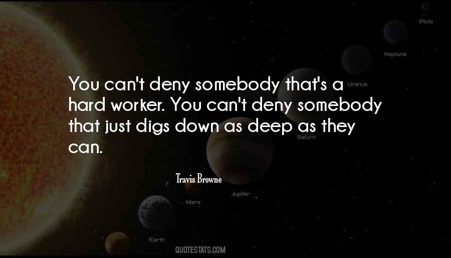 Deny't Quotes #359639