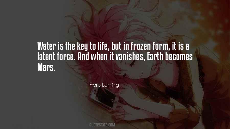 Quotes About Frozen Water #1269674