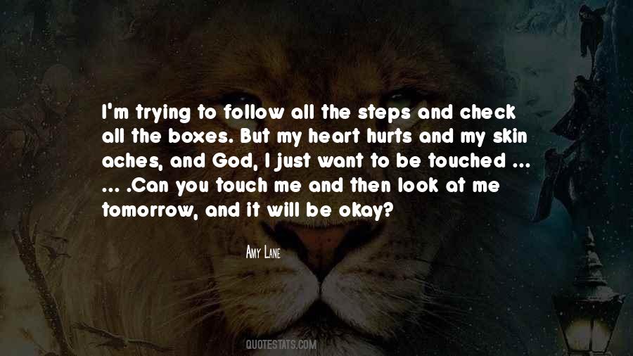 Quotes About I Will Be Okay #1099932