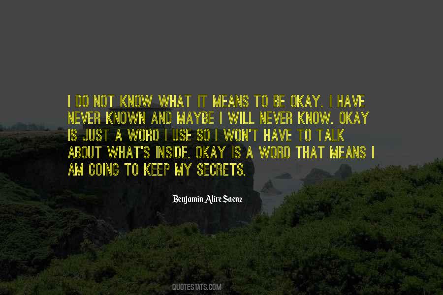 Quotes About I Will Be Okay #1783185