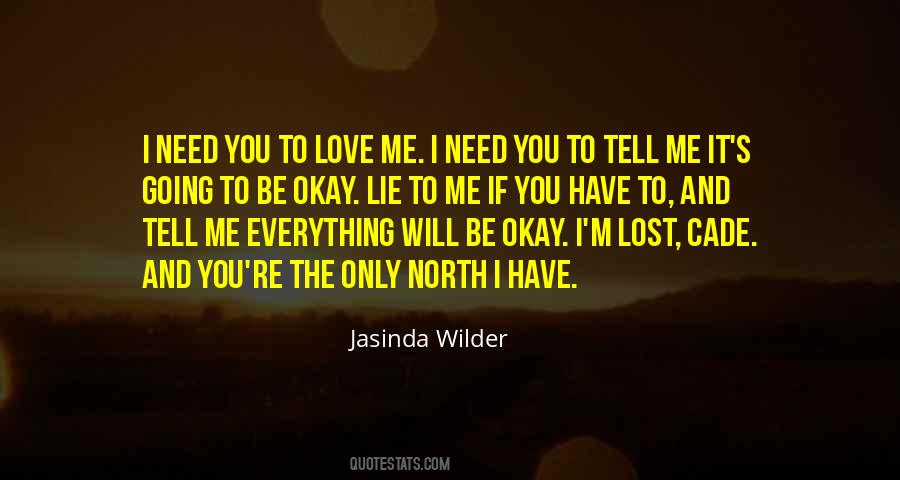 Quotes About I Will Be Okay #588591