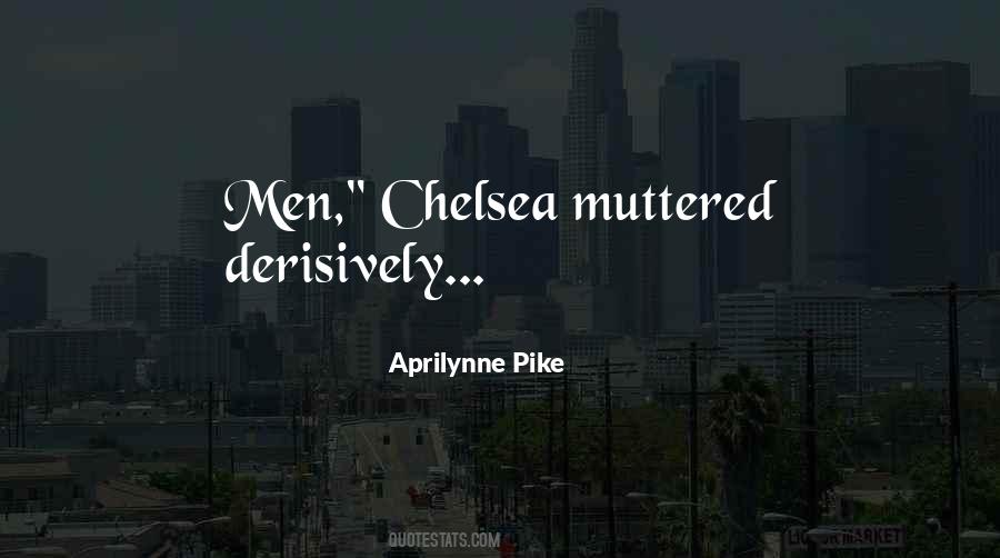Derisively Quotes #792277