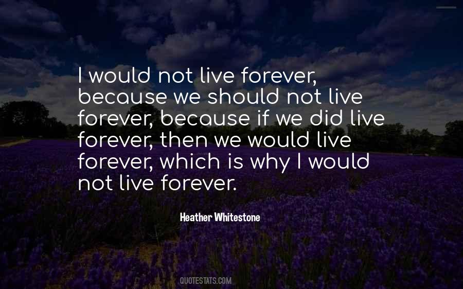 Quotes About Why We Should Live #1703504