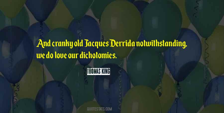 Derrida's Quotes #1455607