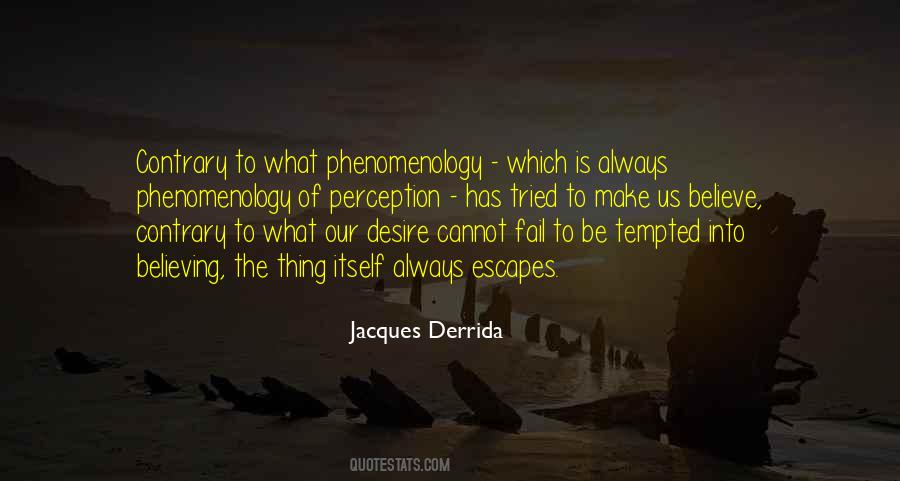 Derrida's Quotes #1723735