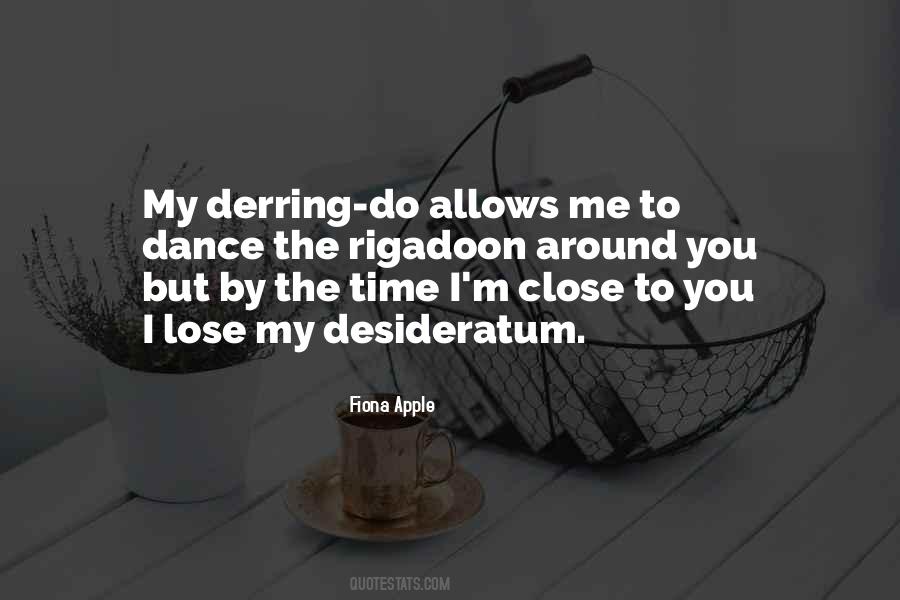 Derring Quotes #862987