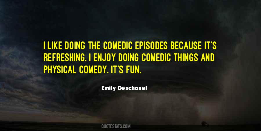 Deschanel's Quotes #465967