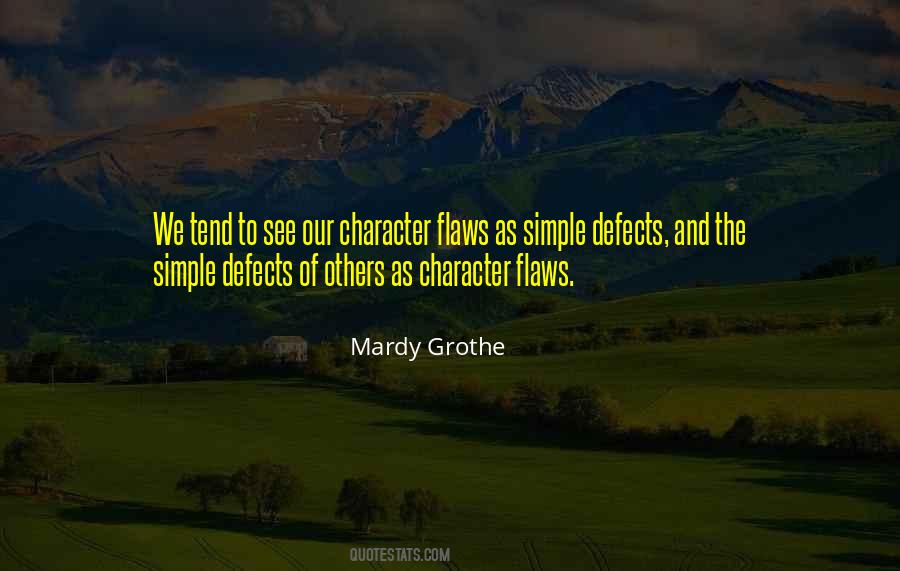 Quotes About Character Defects #565719