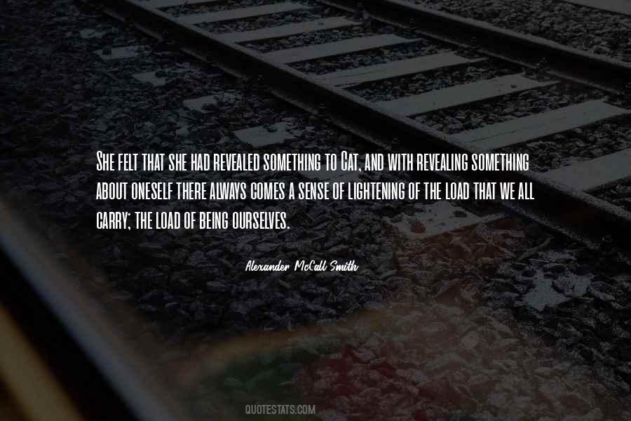 Quotes About Lightening The Load #371239